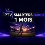 Abonnement IPTV Smarters Pro 1 Mois