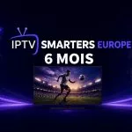 IPTV Smarters Pro Smart TV 6 Mois